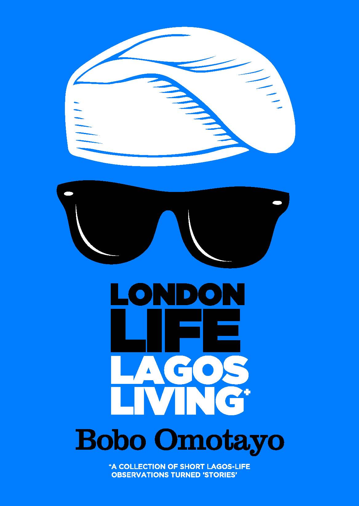 [Reading List] London Life Lagos Living by Bobo Omotayo