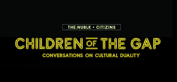 [Call for Artists] Thenublk + Citizins: Children of the Gap Exhibition